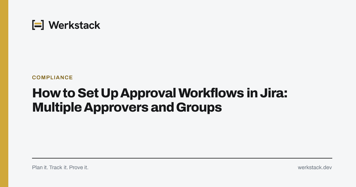 How to Set Up Approval Workflows in Jira: Complete Guide | Werkstack